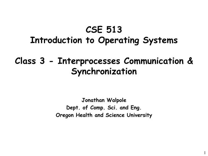 jonathan walpole dept of comp sci and eng oregon health and science university