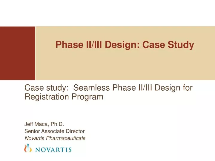 phase ii iii design case study