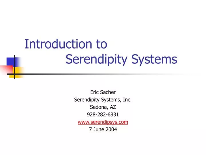 introduction to serendipity systems