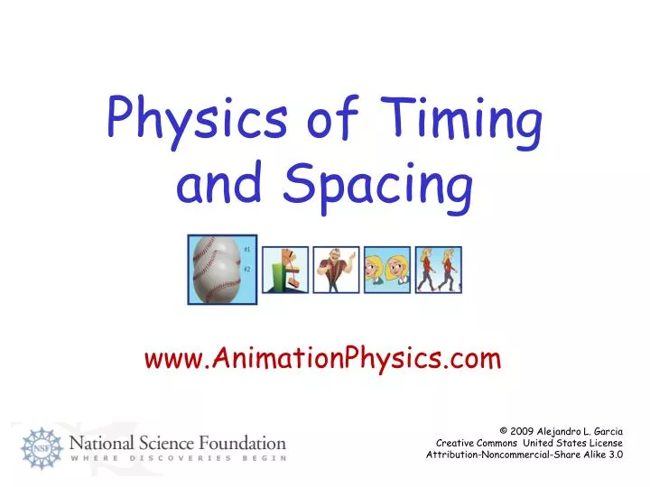 physics of timing and spacing