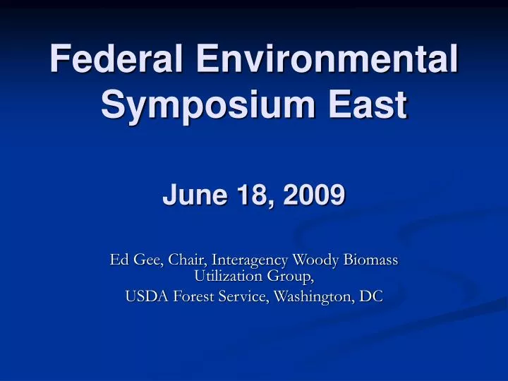federal environmental symposium east june 18 2009