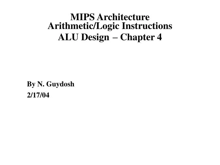 mips architecture arithmetic logic instructions alu design chapter 4