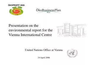Presentation on the environmental report for the Vienna International Centre