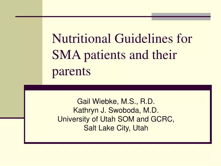 nutritional guidelines for sma patients and their parents