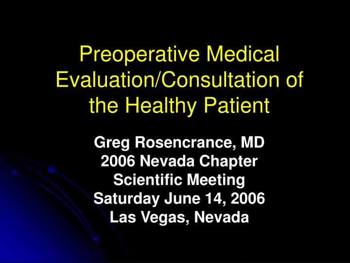 preoperative medical evaluation consultation of the healthy patient