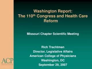 Washington Report: The 110 th Congress and Health Care Reform