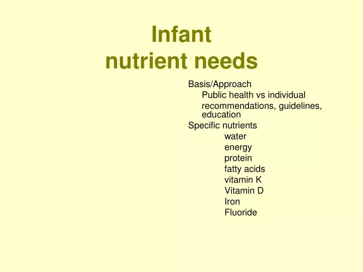 infant nutrient needs