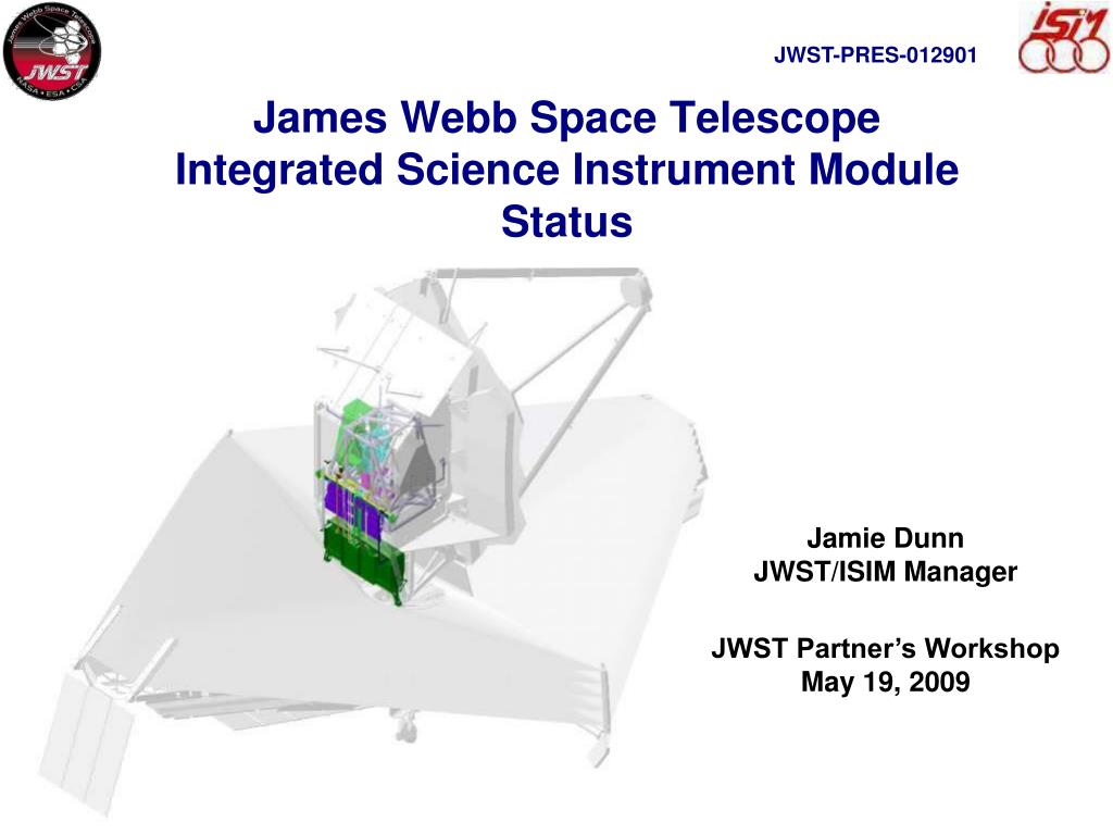 Integrated Science Instrument Module Jwst PPT - James Webb Space Telescope Integrated Science Instrument Module ...