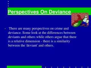 Perspectives On Deviance