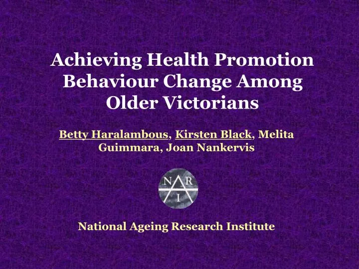 achieving health promotion behaviour change among older victorians
