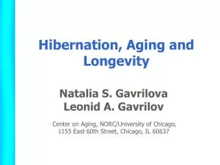 Hibernation, Aging and Longevity