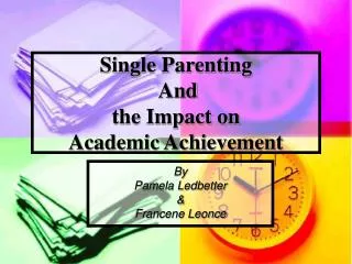 Single Parenting And the Impact on Academic Achievement