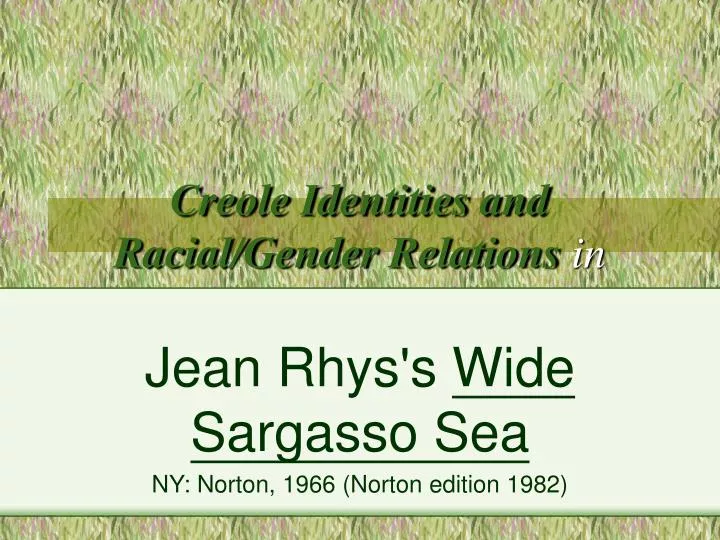 creole identities and racial gender relations in