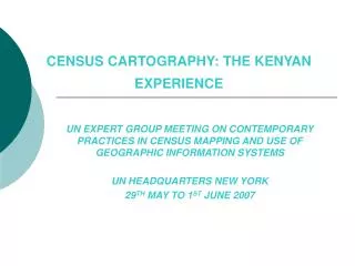 CENSUS CARTOGRAPHY: THE KENYAN EXPERIENCE