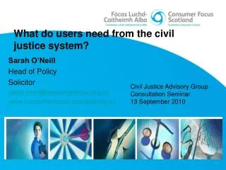 What do users need from the civil justice system?
