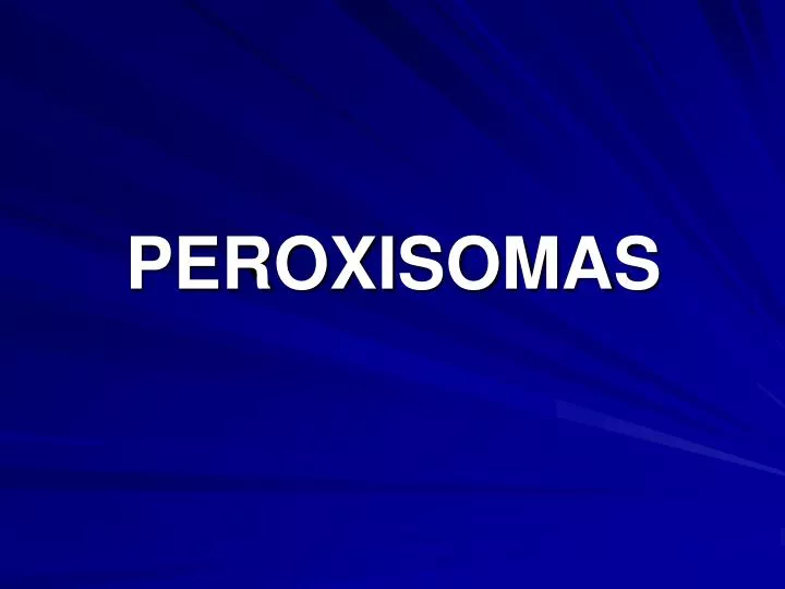 peroxisomas