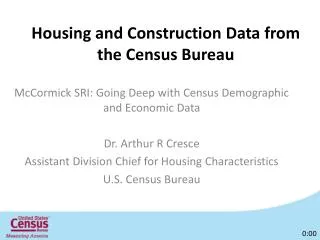 Housing and Construction Data from the Census Bureau