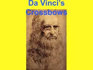 Da Vinci’s Crossbows