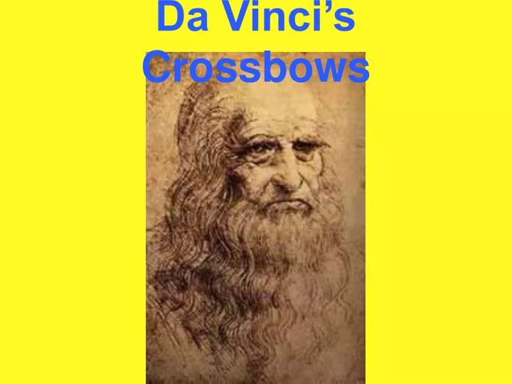 da vinci s crossbows