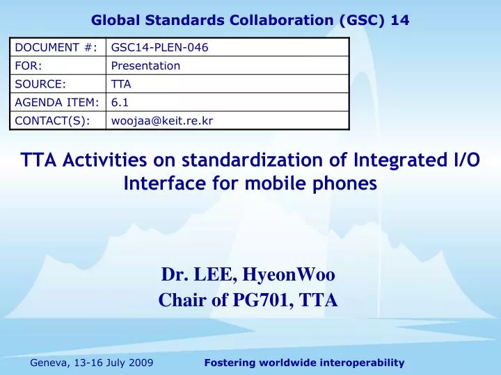 tta activities on standardization of integrated i o interface for mobile phones