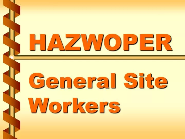 hazwoper general site workers