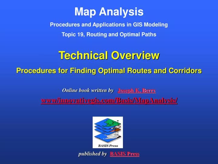 map analysis procedures and applications in gis modeling topic 19 routing and optimal paths