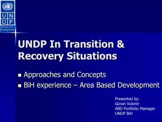 UNDP In Transition &amp; Recovery Situations