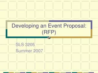 Developing an Event Proposal: (RFP)