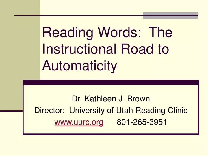 reading words the instructional road to automaticity