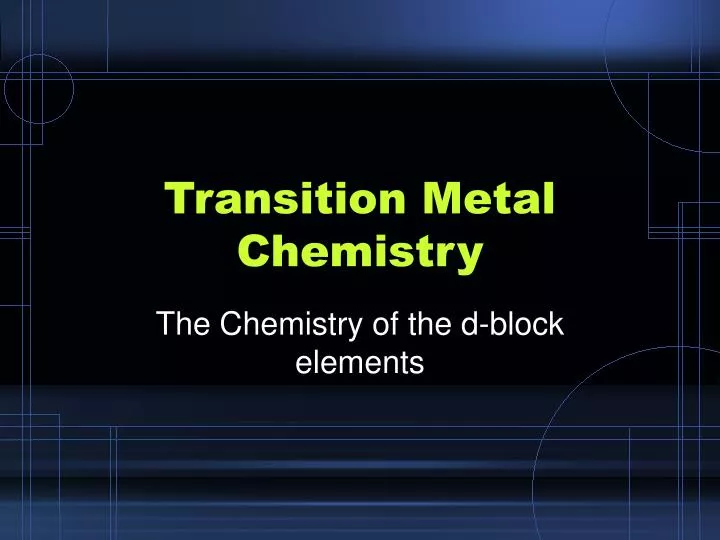 transition metal chemistry