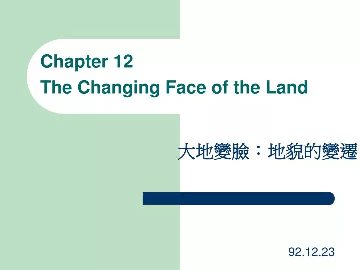 chapter 12 the changing face of the land