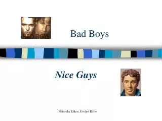 Bad Boys