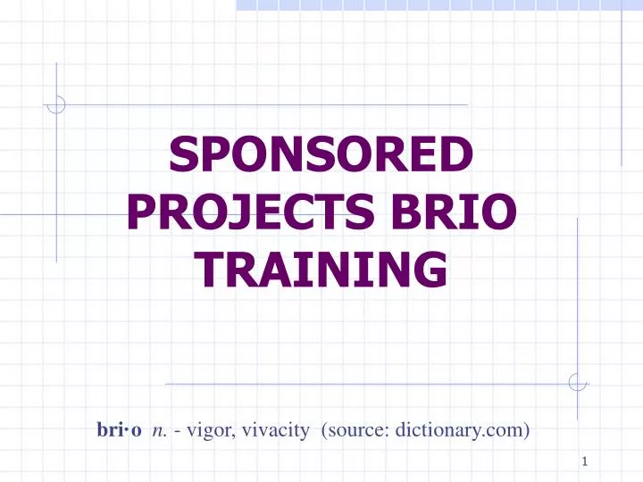 sponsored projects brio training