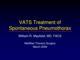 VATS Treatment of Spontaneous Pneumothorax