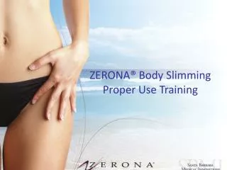 ZERONA® Body Slimming Proper Use Training