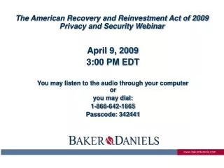 The American Recovery and Reinvestment Act of 2009 Privacy and Security Webinar