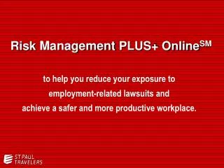 Risk Management PLUS+ Online SM