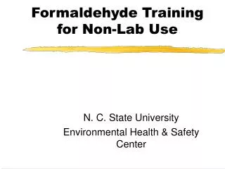 Formaldehyde Training for Non-Lab Use