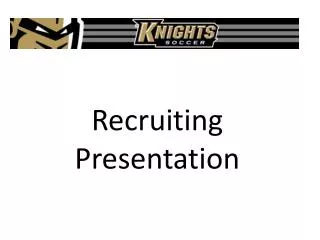 Recruiting Presentation