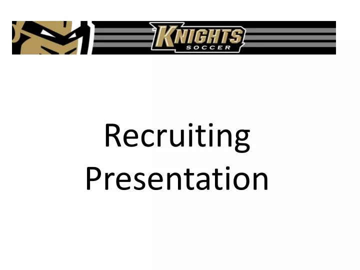 recruiting presentation