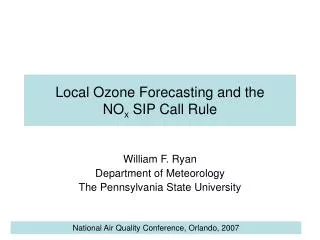 Local Ozone Forecasting and the NO x SIP Call Rule