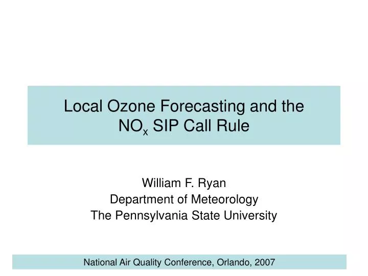 local ozone forecasting and the no x sip call rule
