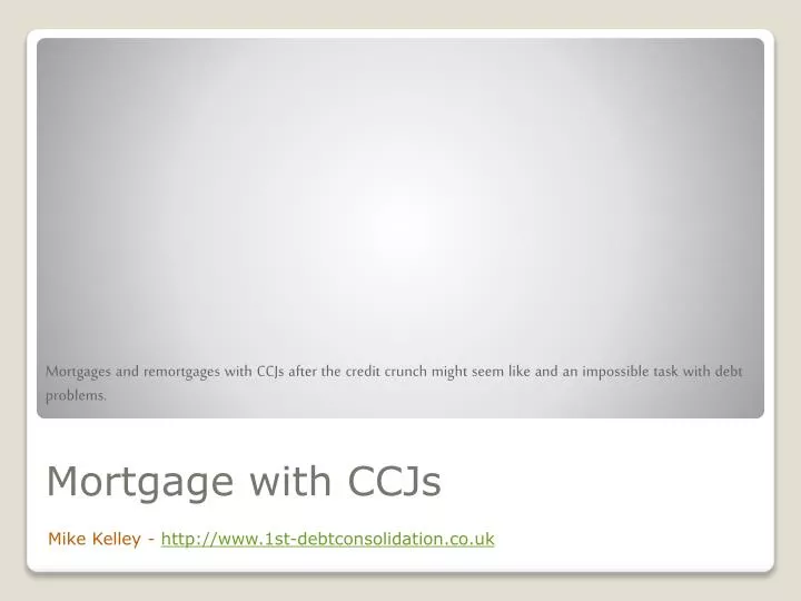 mortgage with ccjs