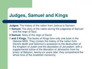 Judges, Samuel and Kings