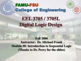 EEL 3705 / 3705L Digital Logic Design