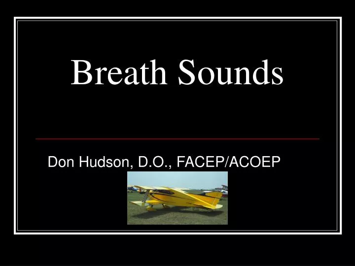 breath sounds