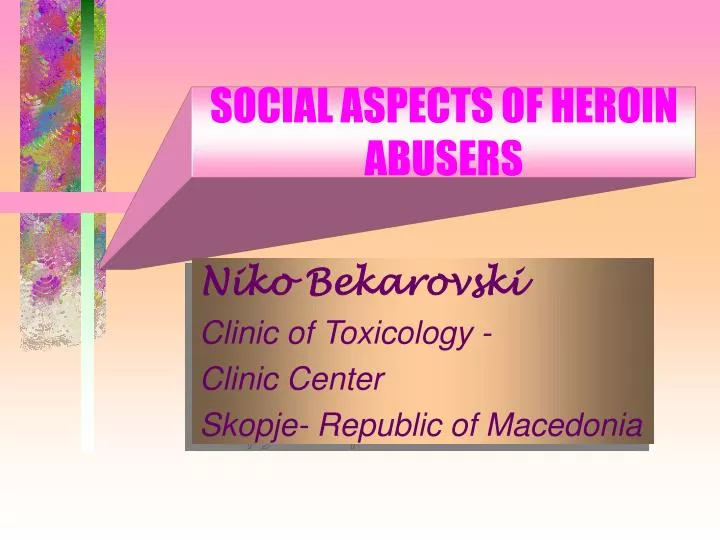 social aspects of heroin abusers