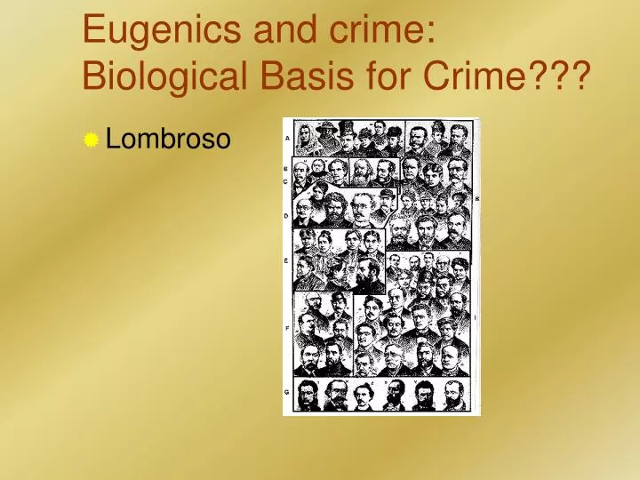 eugenics and crime biological basis for crime