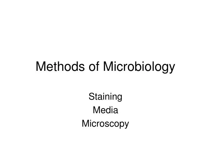 methods of microbiology