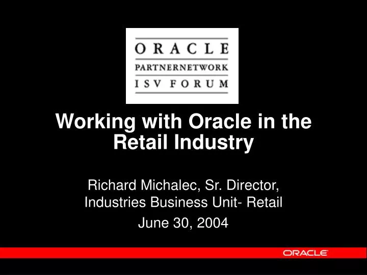 working with oracle in the retail industry